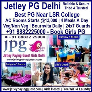 Jetley PG For Girls Near LSR College Delhi | Hostel Near LSR College - Lady Shri Ram College for Women